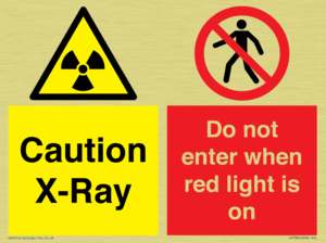 Caution X-Ray. Do not enter when red light is on